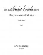 Deux nouveuax Préludes pour Piano 