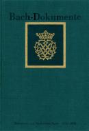 Dokumente zum Nachwirken J. S. Bachs 1750 bis 1800 