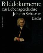 Bilddokumente zur Lebensgeschichte Johann Sebastian Bachs 