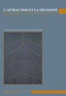 L'attraction et la necessite 