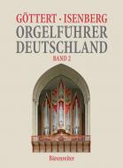 Orgelführer Deutschland, Band II 
