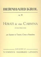 Horati de Vino Carmina op. 30 