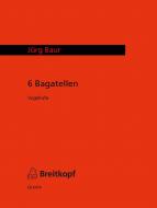 6 Bagatellen 