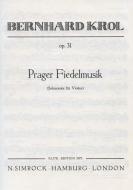 Prager Fiedelmusik op. 31 