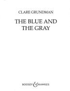 The Blue And The Gray 