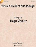 Arnold Book of Old Songs 