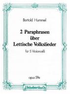 2 Paraphrasen über lettische Volkslieder op. 59e 