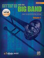 Sittin' In With The Big Band Vol. 1 