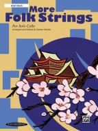More Folk Strings Solo Cello 