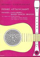 Pavanes - Gaillardes - Basses dances - Branles 