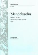 Der 42. Psalm op. 42 MWV A 17 