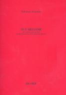 2 Melodie per Soprano e Pianoforte 