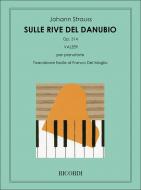 Sulle Rive Del Danubio Op.314 / An der schönen blauen Donau Op. 314 