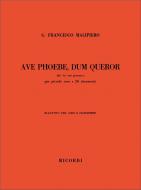 Ave Phoebe, Dum Queror Da 'Le Mie Giornate' 