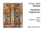 Sämtliche Orgelwerke Band I 