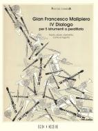 Dialoghi: Nr. 4 per 5 Istrumenti a Perdifiato 
