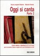 Oggi Si Canta. Parte II 