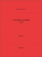 Cavatina e I Gridi, per Sestetto D'archi (2002) 