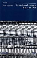 La Musica Nel Romanzo Italiano Del '900 Collana Le 