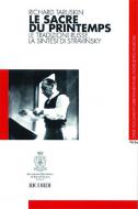 Le Sacre Du Printemps le Tradizioni Russe, la Sint 