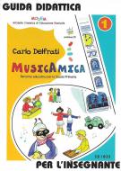 Musicamica. Percorso Educativo per La Scuola Prima 