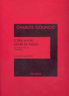 C'era Un Re, Un Re Di Thule (Dall'opera Faust) 