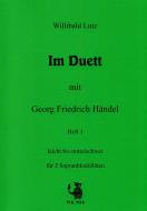 Im Duett mit Georg Friedrich Händel Heft 1 