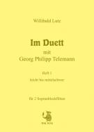 Im Duett mit Georg Philipp Telemann Heft 1 