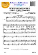 Morning Has Broken - Child In Manger 