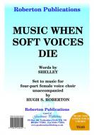 Music When Soft Voices Die 