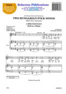 Two Hungarian Folk Songs 