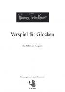 Vorspiel für Glocken, Klavier (Orgel) 