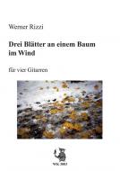 Drei Blätter an einem Baum im Wind (4 Gitarren) 