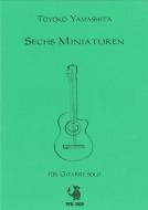 6 Miniaturen für Gitarre solo 