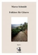 Folklore für Gitarre solo, Heft I 