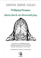 Maria durch ein Dornwald ging 