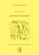 Drei Sätze über 'All mein Gedanken' 