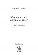 Was tun wir hier auf diesem Stern 