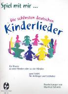 Spiel mit mir... Die schönsten deutschen Kinderlieder 