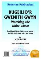 Bugeilio'R Gwenith Gwyn 