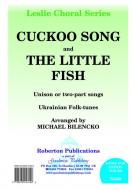 Cuckoo Song / The Little Fish 