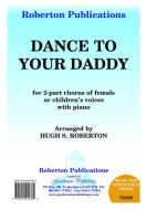 Dance To Your Daddy 