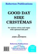 Good Day Sire Cristemas 