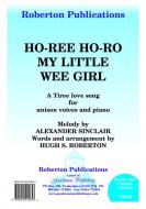 Ho-Ree, Ho-Ro, My Little Wee Girl 
