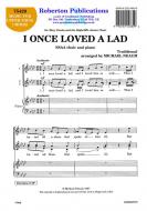 I Once Loved A Lad 