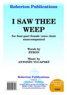 I Saw Thee Weep 