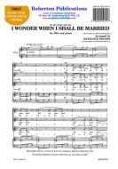 I Wonder When I Shall Be Married 