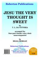 Jesu The Very Thought Is Sweet 