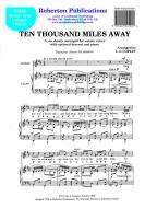 Ten Thousand Miles Away 