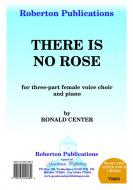 There Is No Rose 